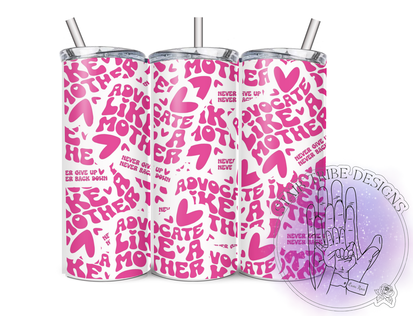 Advocate Like A Mother 20oz Tumbler