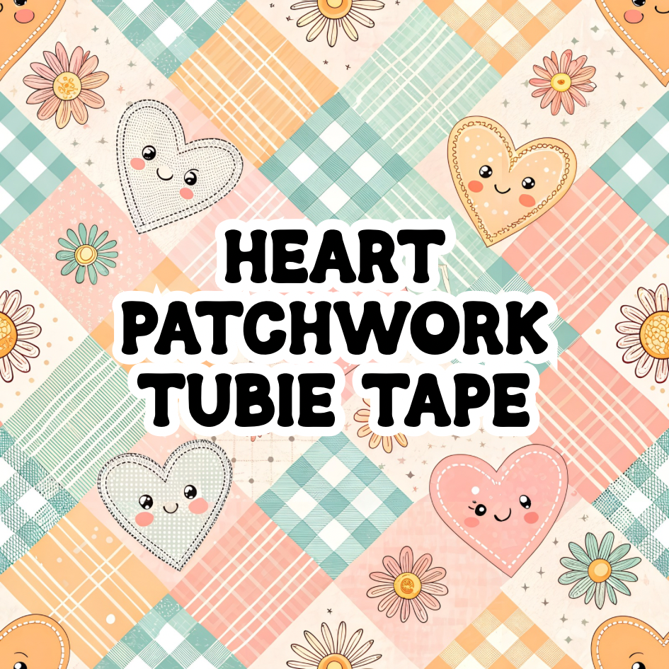 Heart Patchwork Tubie Tape