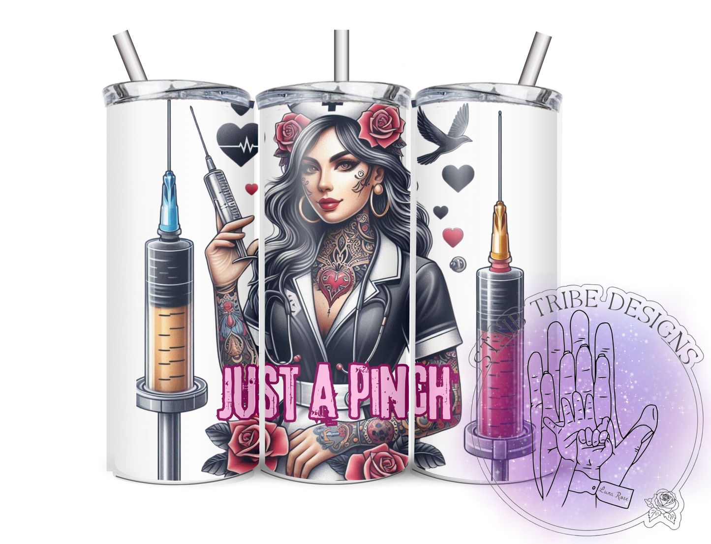 Just A Pinch Nurse 20oz Tumbler