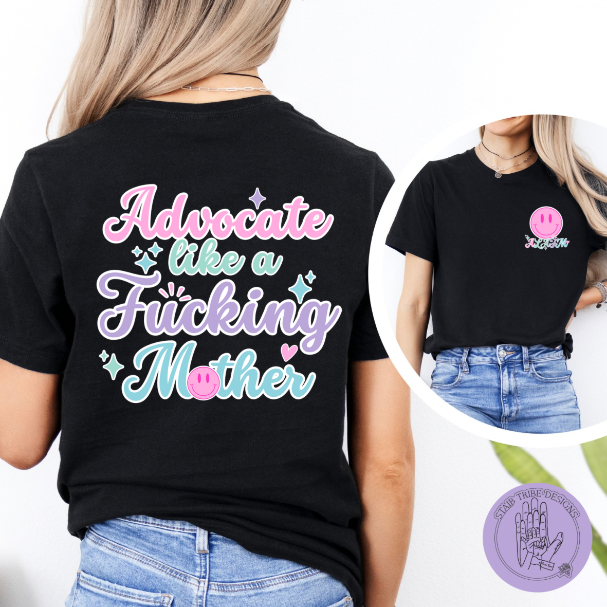 Advocate like a F’n Mother Merch