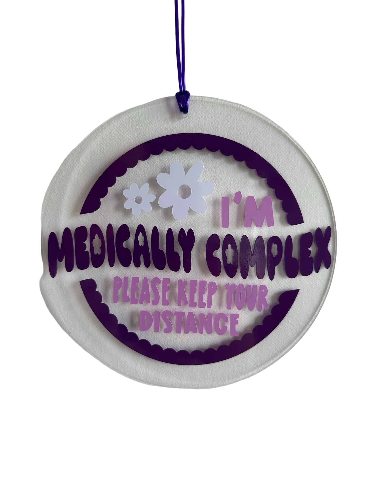 Medically Complex Acrylic Sign