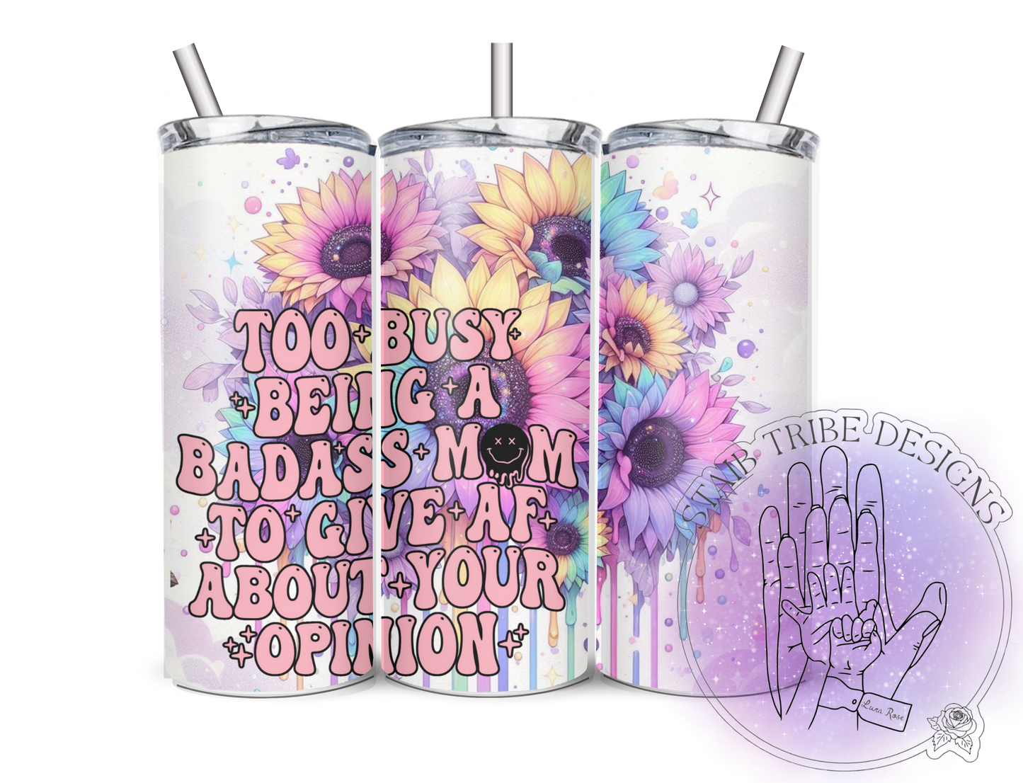 Too Busy Being a Badass Mum 20oz Tumbler