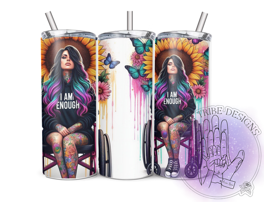 I Am Enough Woman In Wheelchair 20oz Tumbler