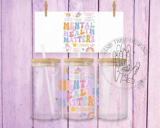 Mental Health Matters 16oz Acrylic Libbey