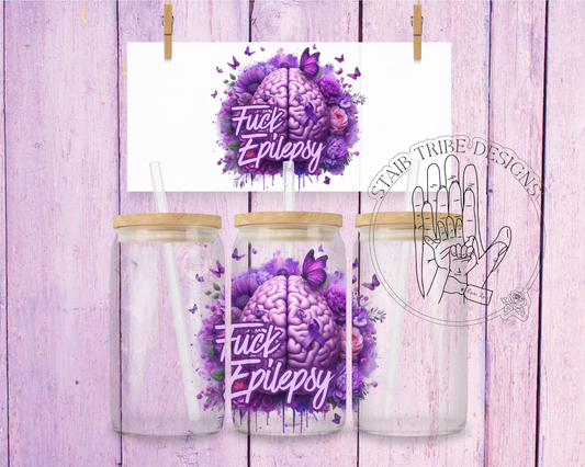 Fuck Epilepsy 16oz Acrylic Libbey